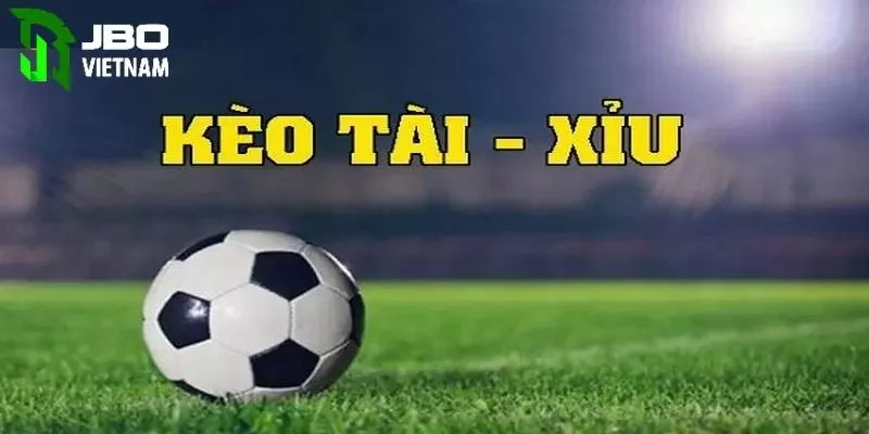Kèo tài xỉu